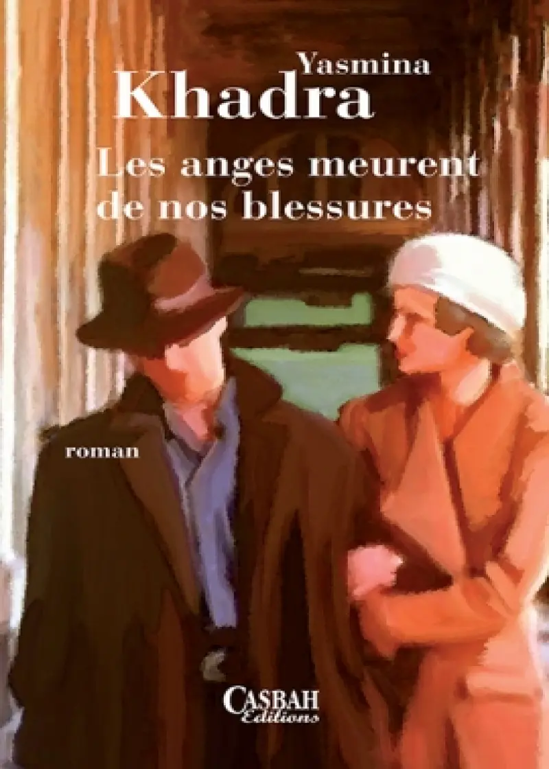 Les anges meurent de nos blessures