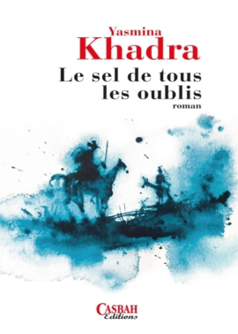 Le sel de tous les oublis