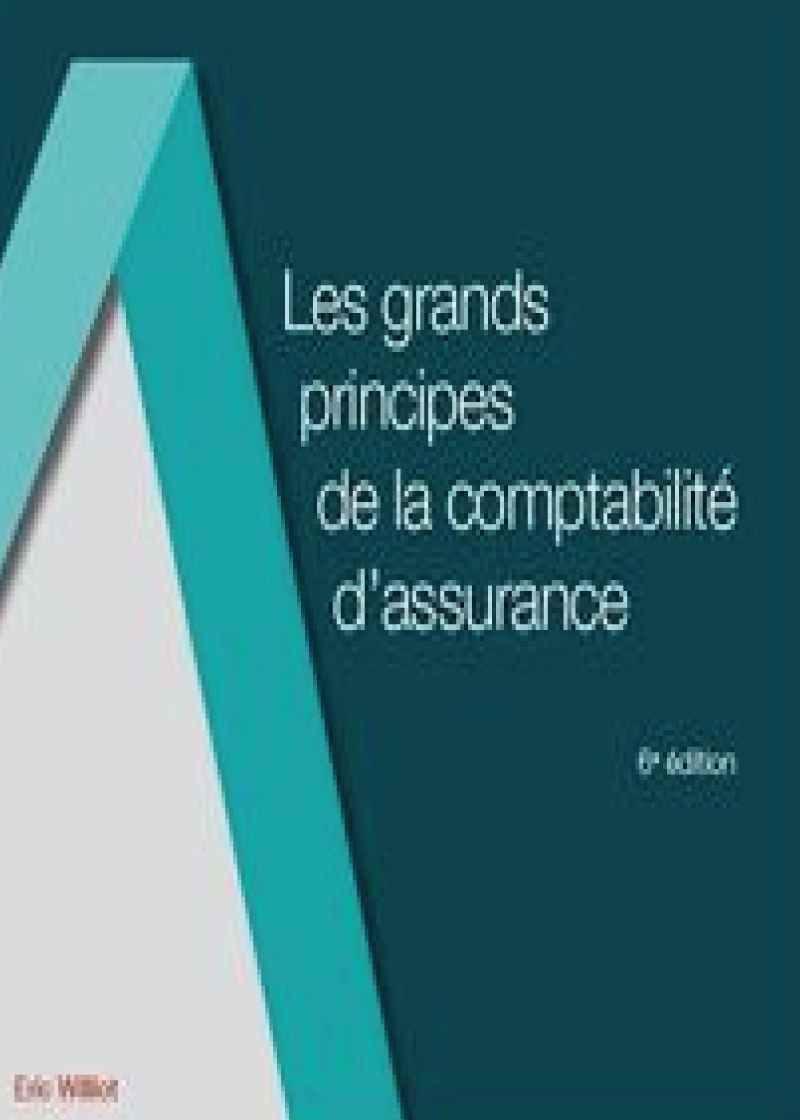 Les grands principes de la comptabilité d'assurance