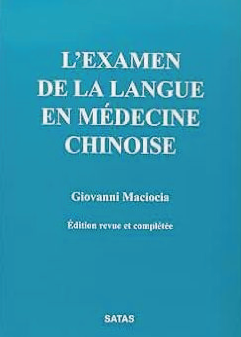 L'Examen de la Langue en Médecine chinoise