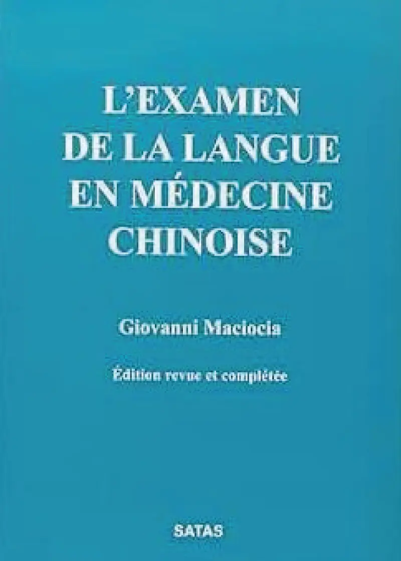 L'Examen de la Langue en Médecine chinoise