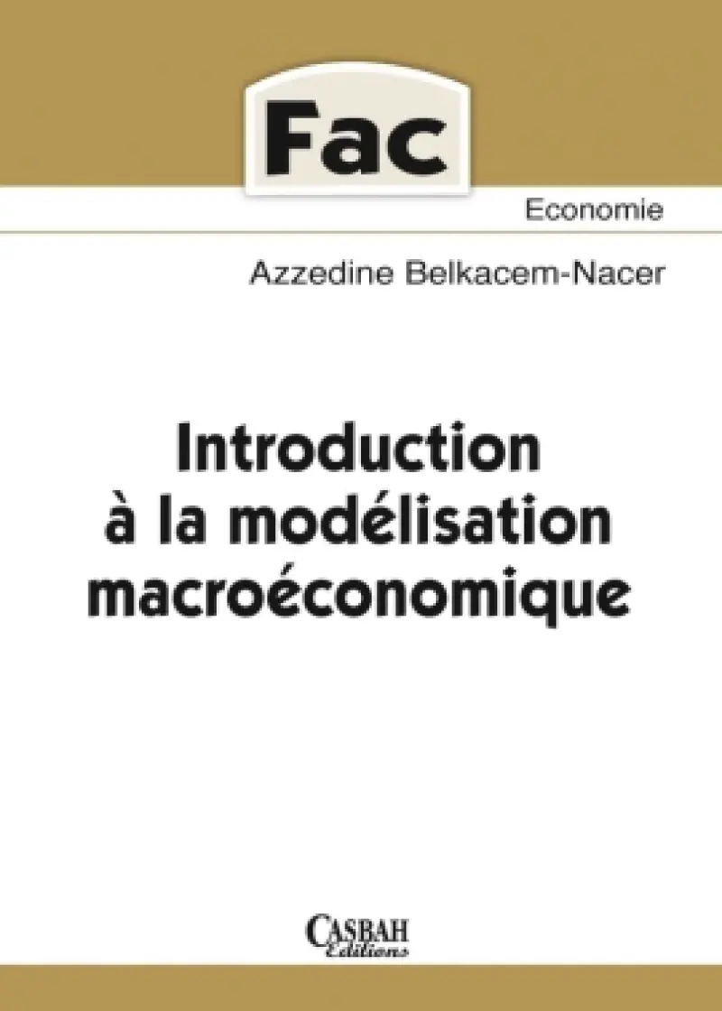 Introduction à la modélisation macroéconomique