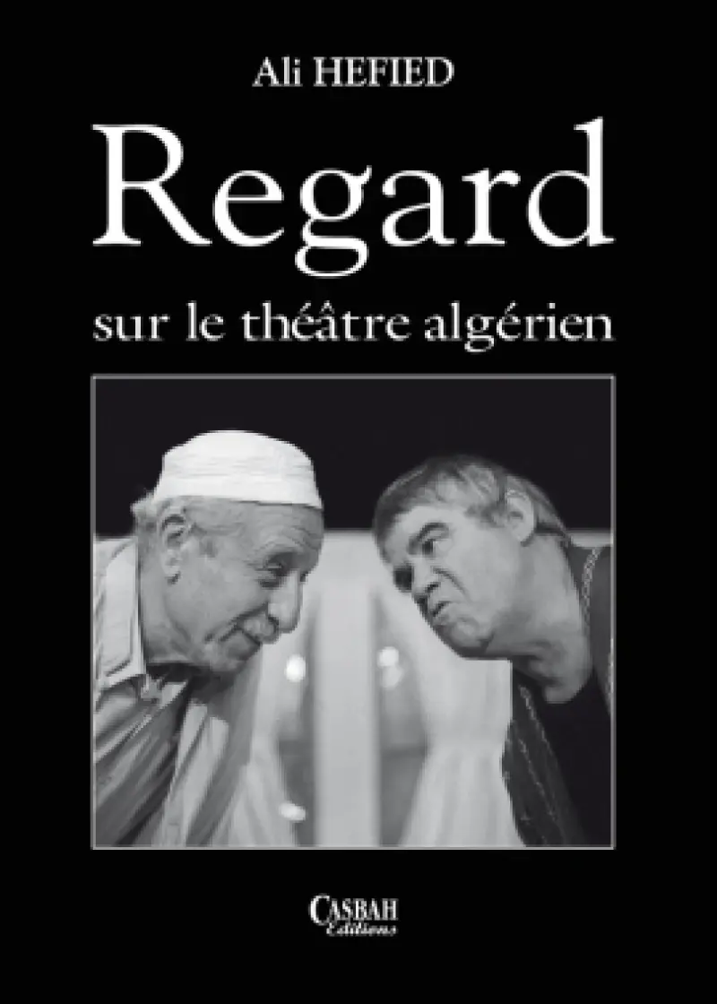Regard sur le théâtre algérien