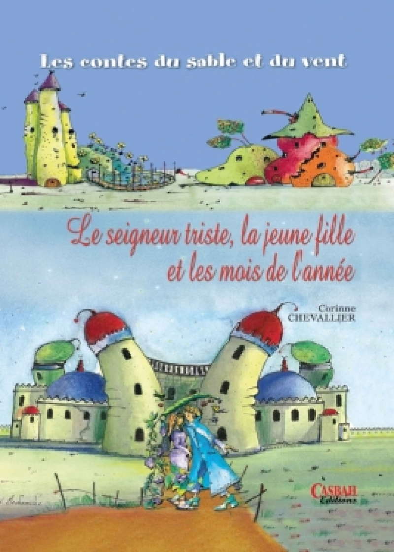 Le seigneur triste, la jeune fille et les mois de l'année